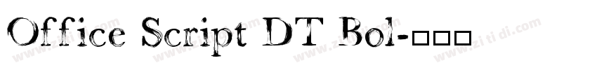 Office Script DT Bol字体转换